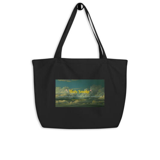 Holy Smoke. Large organic tote bag