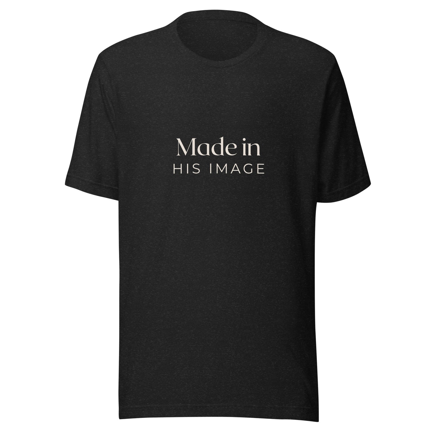 Made in His Image. Unisex t-shirt